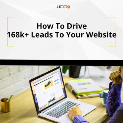 How to Drive 168K+ Leads To Your Website